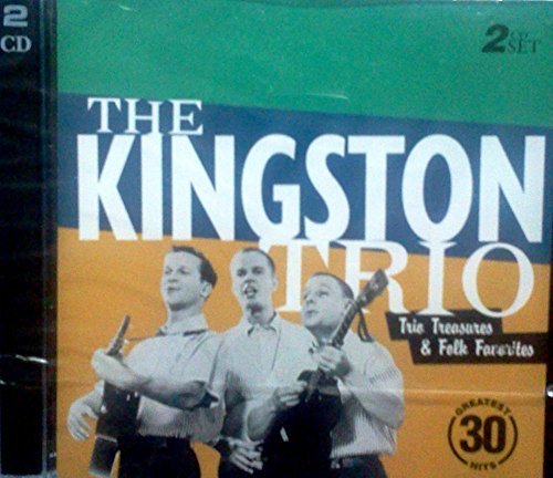 The Kingston Trio/Trio Treasures & Folk Favorites
