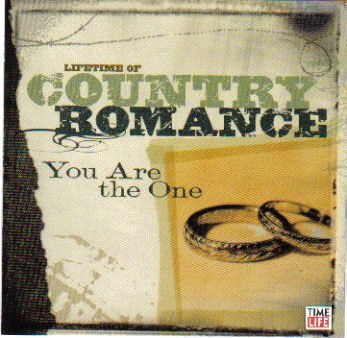 Lifetime Of Country Romance/You Are The One
