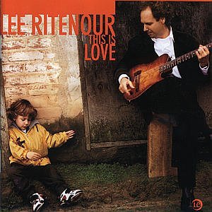 Lee Ritenour/This Is Love