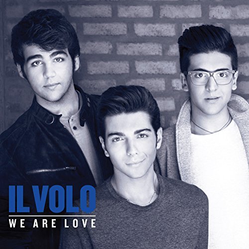 Il Volo/We Are Love [Deluxe]
