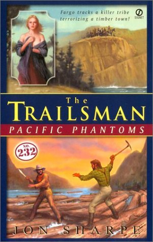 Jon Sharpe/Pacific Phantoms@The Trailsman #232