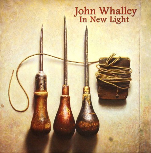 John Whalley John Whalley In New Light 