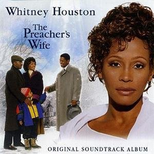 The Preacher's Wife Soundtrack 