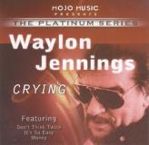 Waylon Jennings Crying 