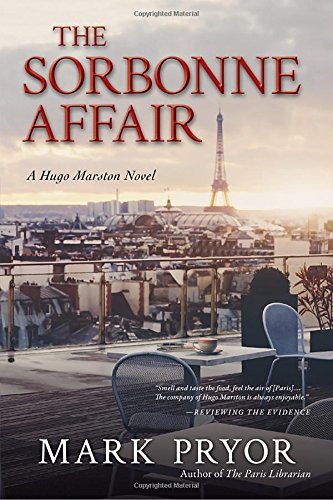 Mark Pryor The Sorbonne Affair 7 A Hugo Marston Novel 