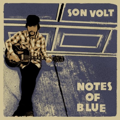 Son Volt/Notes Of Blue (Indie Exclusive)@W/ Exclusive Signed Screen Printed Lp Insert