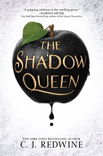 C. J. Redwine/The Shadow Queen@Ravenspire Book One