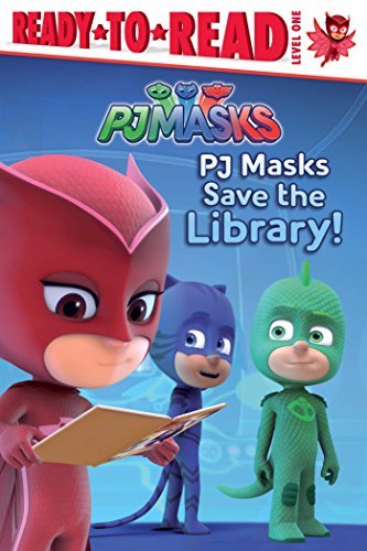 Daphne Pendergrass/Pj Masks Save the Library!@ Ready-To-Read Level 1
