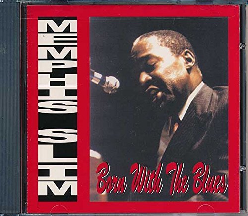 Memphis Slim/Born With The Blues