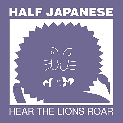 Half Japanese/Hear The Lions Roar (lilac vinyl)@LP Lilac Color w/ DL
