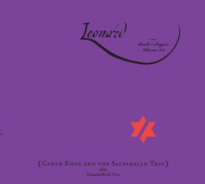 Garth Knox & the Saltarello Trio/Leonard: The Book of Angels, Vol. 30