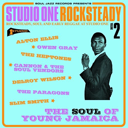 Soul Jazz Records presents/Studio One Rocksteady 2