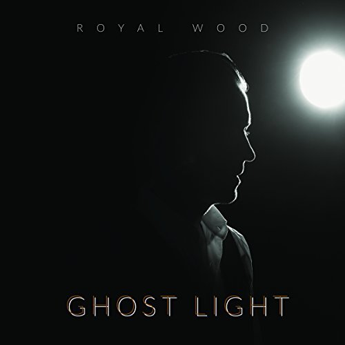 Royal Wood/Ghost Light