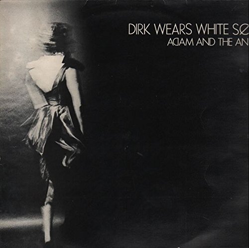 Adam Ant/Dirk Wears White Sox