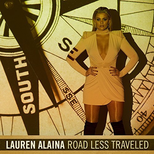 Lauren Alaina/Road Less Traveled