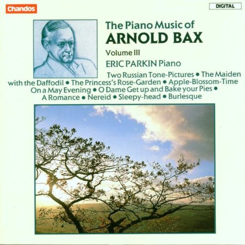 A. Bax/Piano Music-Vol. 3