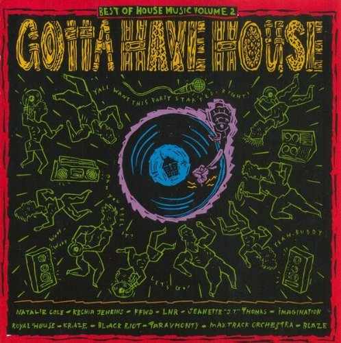 Best Of House Music/Vol. 2-Gotta Have House