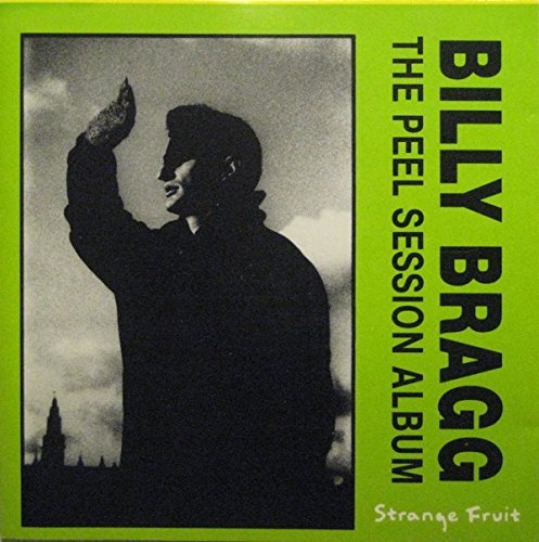 Billy Bragg/Peel Sessions