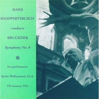 A. Bruckner/Sym 8@Knappertsbusch/Berlin Phil Orc@Knappertsbusch/Berlin Phil Orc