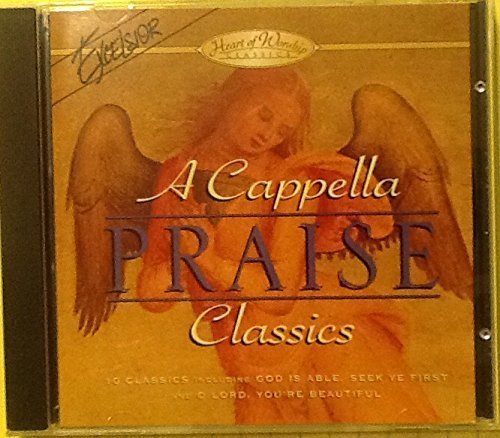 Acappella Praise Classics/Acappella Praise Classics