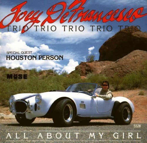 Joey Defrancesco/All About My Girl