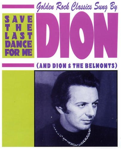 Dion/Save The Last Dance For Me