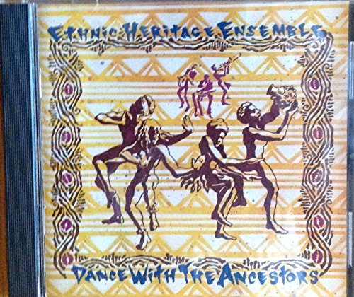 Ethnic Heritage Ensemble Dance With The Ancestors 