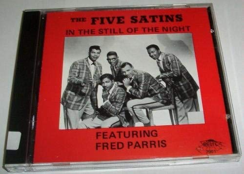 Five Satins/In The Still Of The Nite-Great