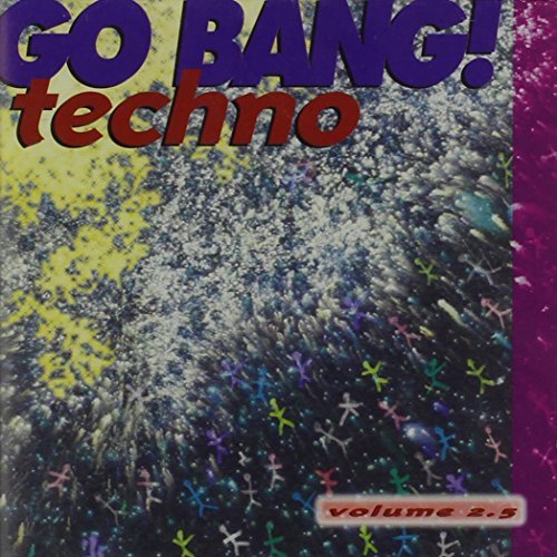Go Bang!/Techno Vol 2.5
