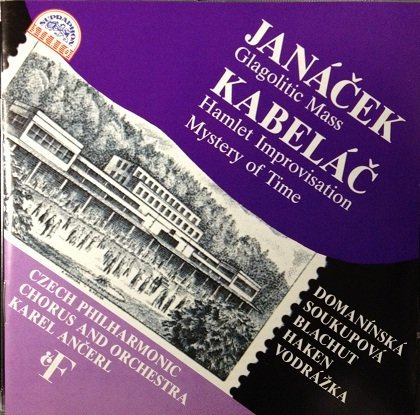 Janacek/Kabelac/Glagolitic Mass/Hamlet Improvi