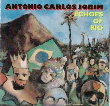 Tom Jobim/Echoes Of Rio