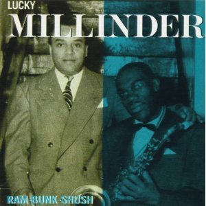 Lucky Millinder/Ram Bunk Shush