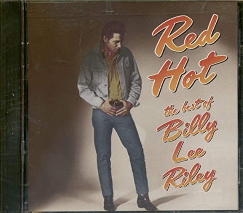 Billy Lee Riley/Red Hot-Best Of Billy Lee Rile
