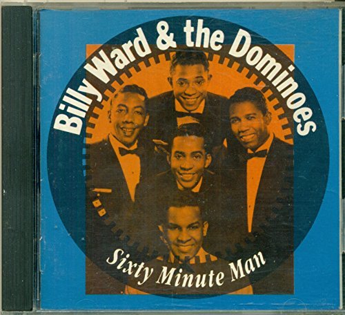 Billy & Dominoes Ward/Sixty Minute Man