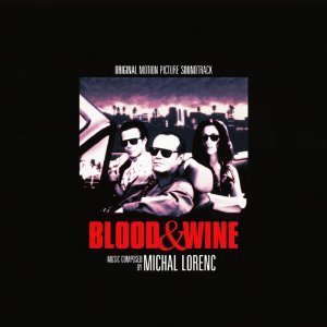 Blood & Wine/Soundtrack@Music By Michal Lorenc