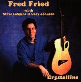 Fred Fried/Crystalline