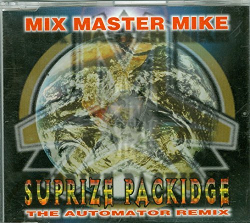 Mix Master Mike/Suprize Packidge