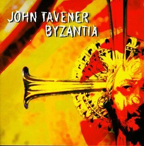 J. Tavener/Byzantia