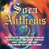 Soca Anthems Soca Anthems Merchant Krosfyah Mighty Power Trotman Nigel & Marvin Taxi 