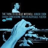 Blue Mitchell/Thing To Do, The