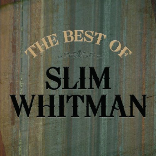 Slim Whitman/Una Paloma Blanca/Best Of