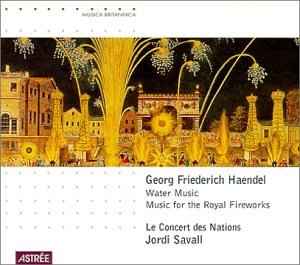 G.F. Handel Water Music Ste 1 2 Royal Fire Savall Concert Des Nations 