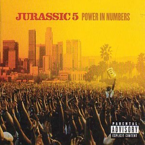 Jurassic 5/Power In Numbers@Explicit Version
