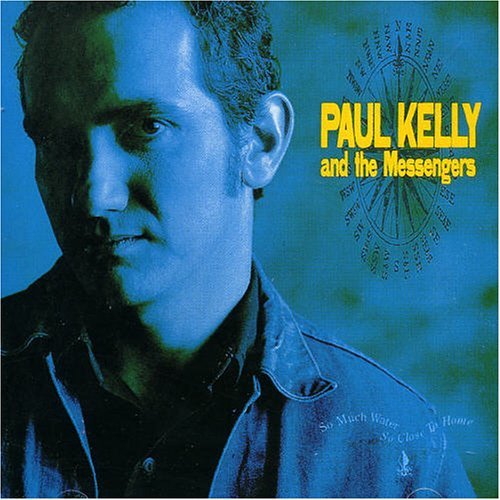 Paul & The Messengers Kelly/So Much Water So Close To Home@Import-Aus