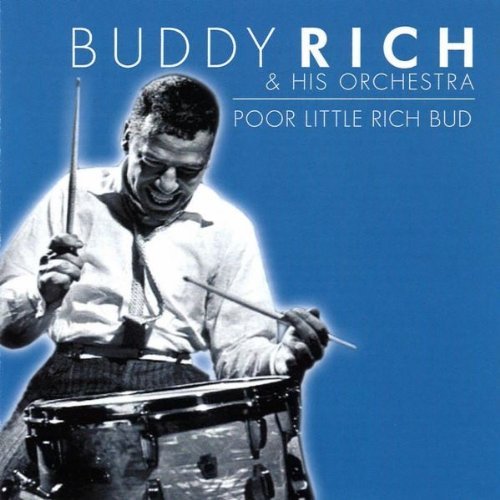 Buddy Rich/Poor Little Rich Bud