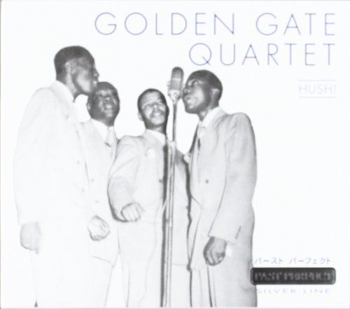 Golden Gate Quartet Hush! 