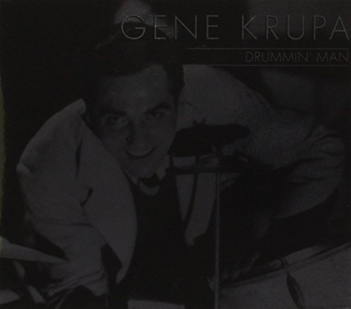 Gene Krupa/Drummin Man
