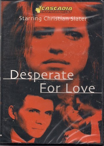 Christian Slater/Desperate For Love (Christian@Clr@Chnr