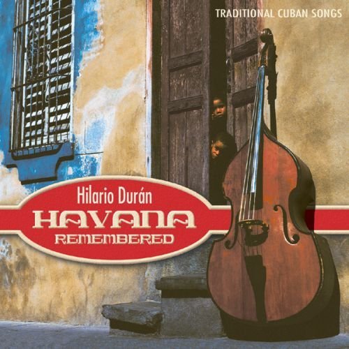 Hilario Duran/Havana Remembered