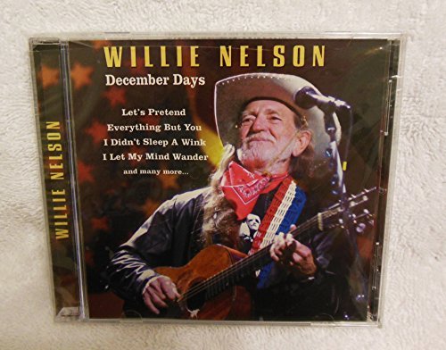 Nelson Willie Willie Nelson December Days 